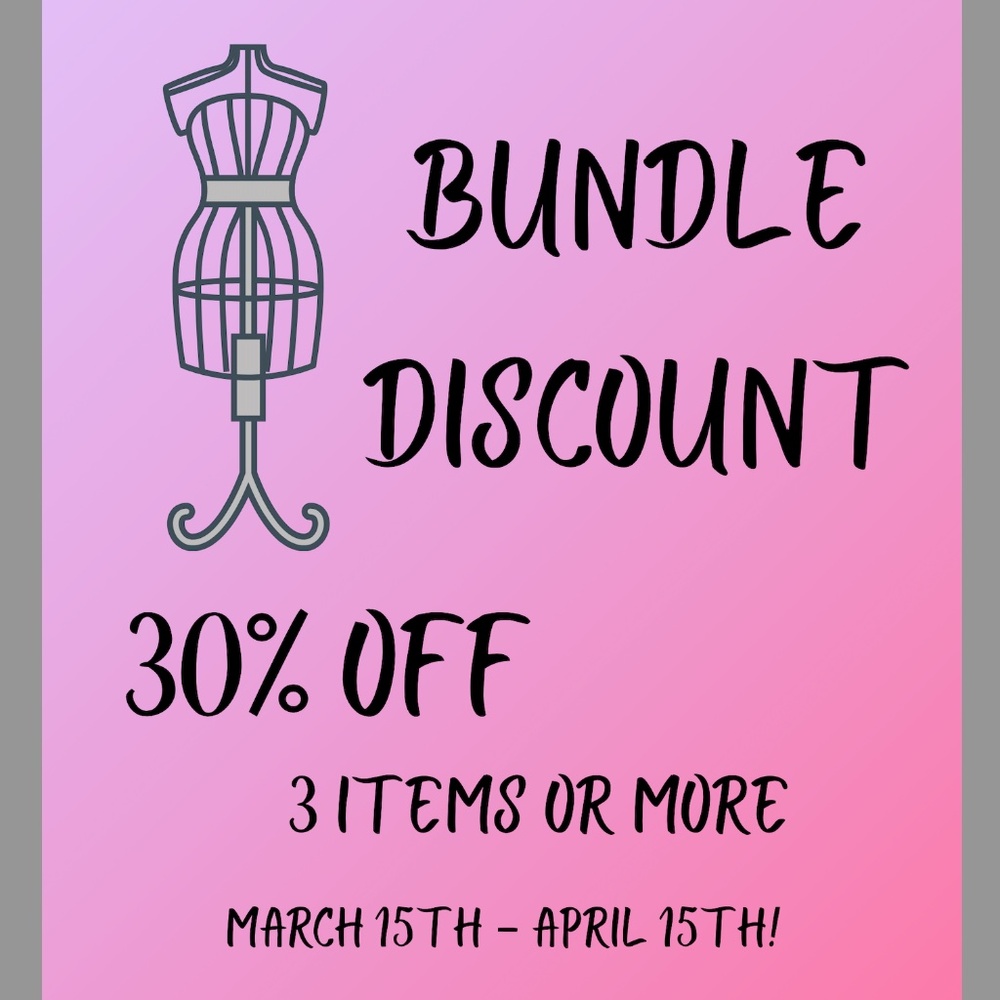New Bundle Discount! 30% Off 3 Or More Items!
